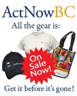 All ActNowBC items are on sale, click for more information!